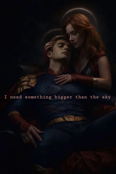 I need something bigger than the sky