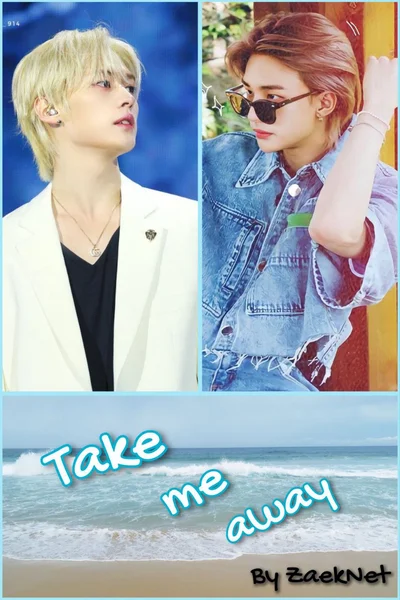 Take me away