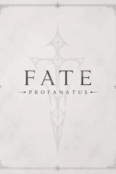 Fate/Profanatus
