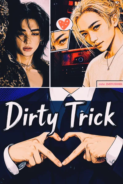 Dirty trick