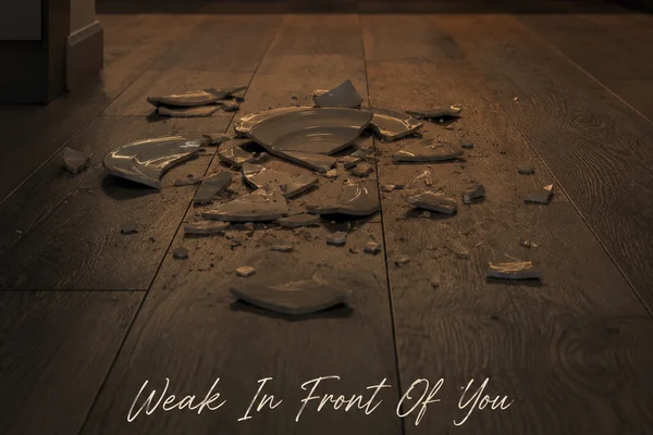 Weak In Front Of You