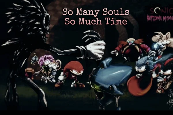 So Many Souls, So Much Time.