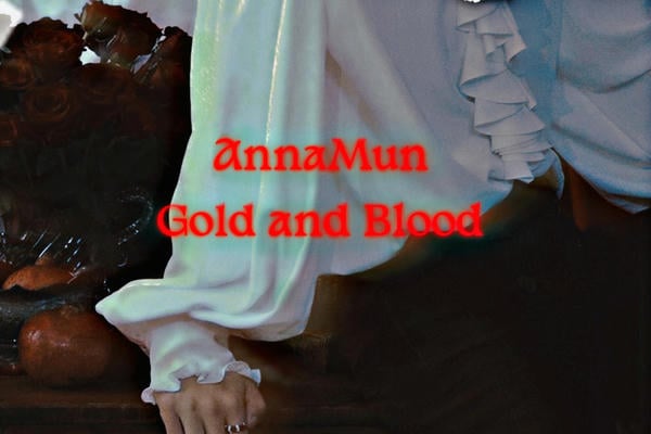 Gold and Blood