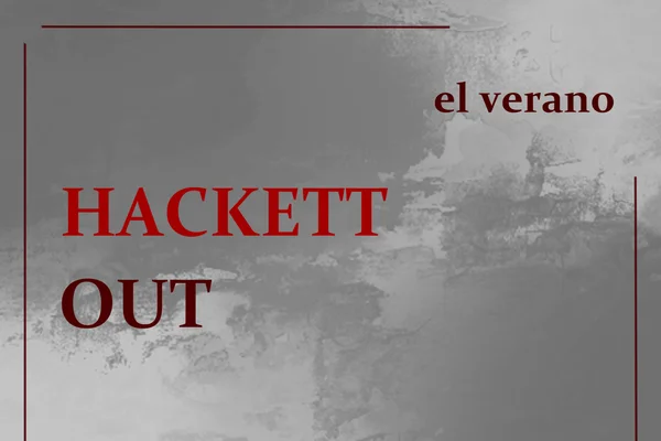 Hackett out