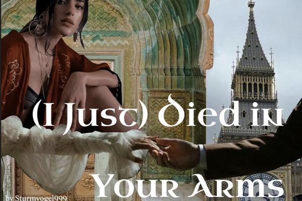 (I Just) Died in Your Arms