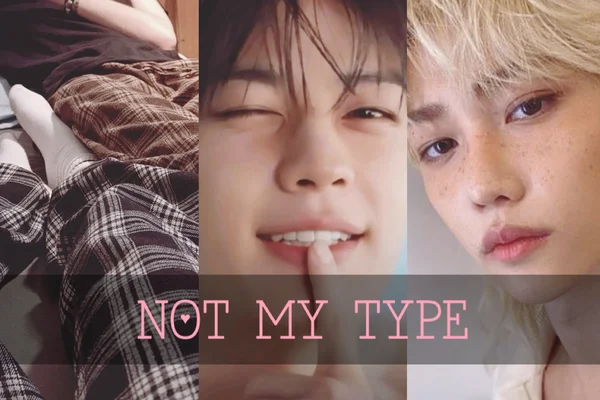 Not my type