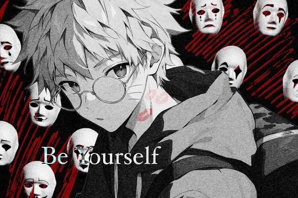 Be Yourself