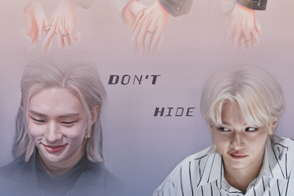 Don't hide