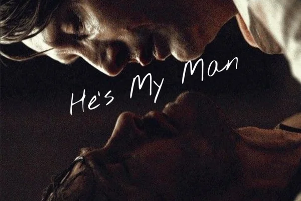 He`s My Man