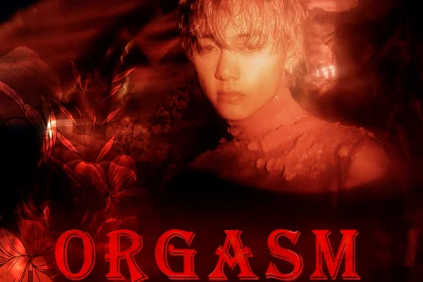 ORGASM