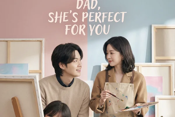 Dad, She’s Perfect for You