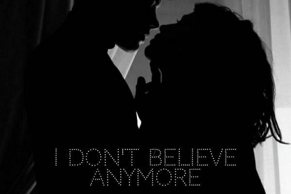 I don't believe anymore