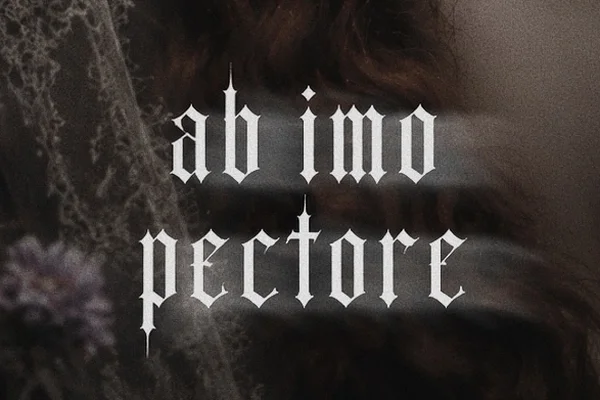Ab imo pectore