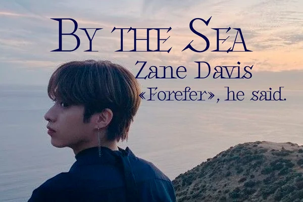 By the sea