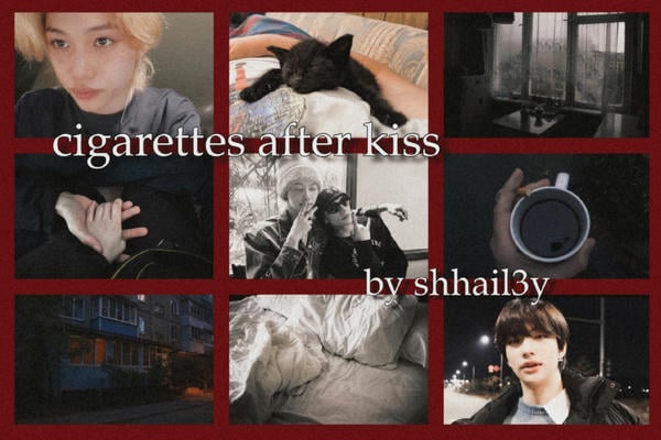 cigarettes after kiss