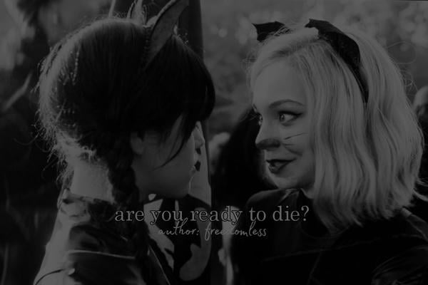 are you ready to die? 