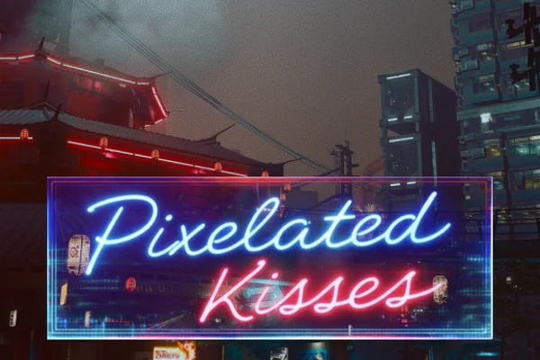 Pixelated kisses