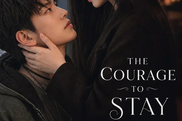The Courage to Stay