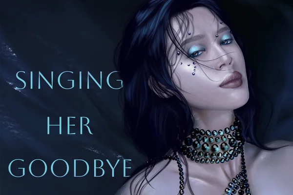 Singing Her Goodbye