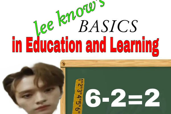 lee know’s basics in education and learning