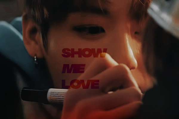 Show Me Love