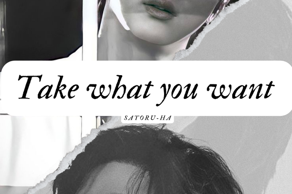 Take what you want