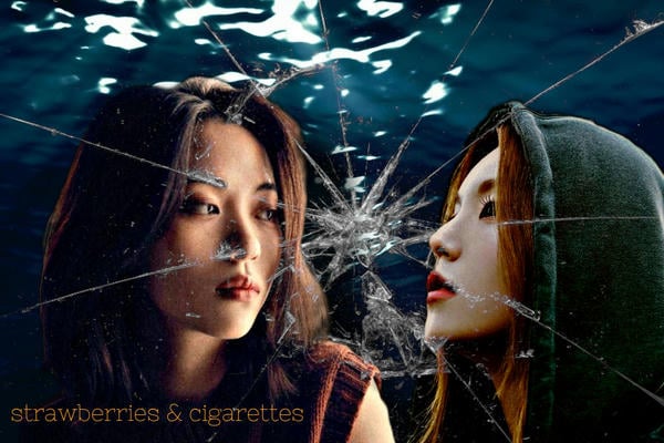 Strawberries & cigarettes