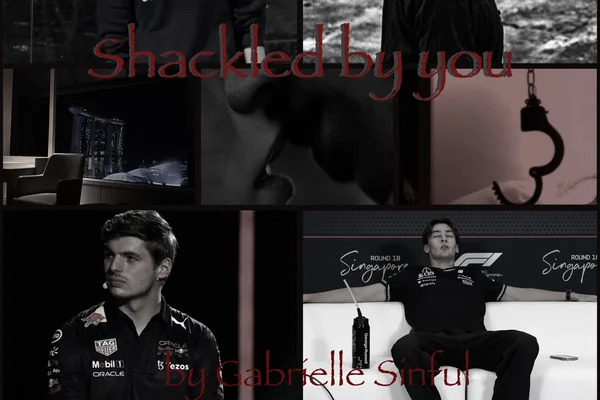 Shackled by you