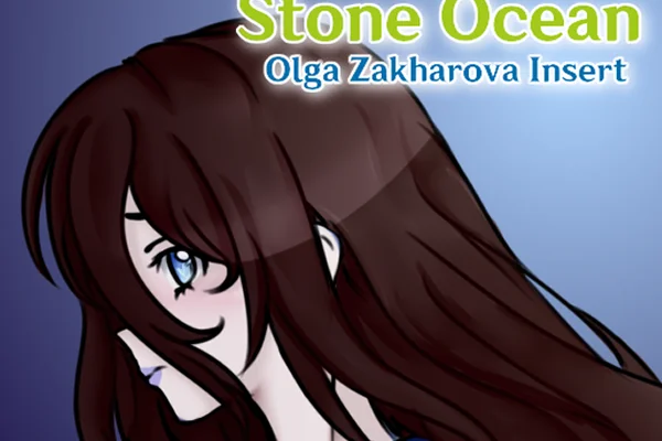 Stone Ocean: Olga Zakharova Insert