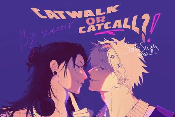 Catwalk or Catcall?