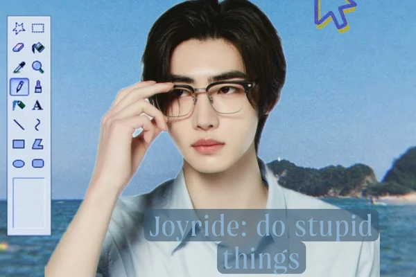 Joyride: do stupid things