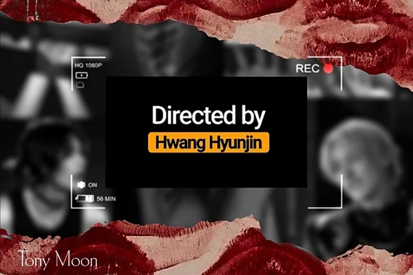 Directed by Hwang Hyunjin