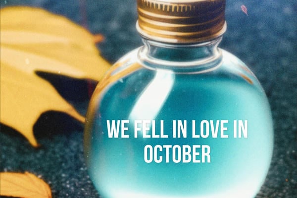 We fell in love in October