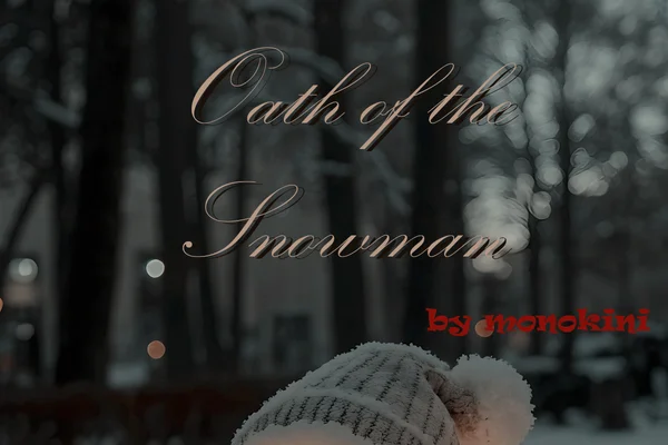 Oath of the Snowman