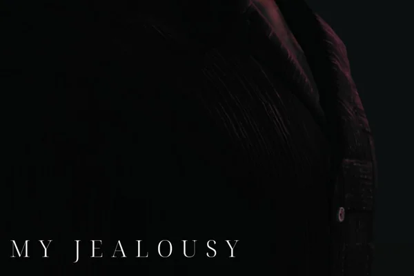 My jealousy