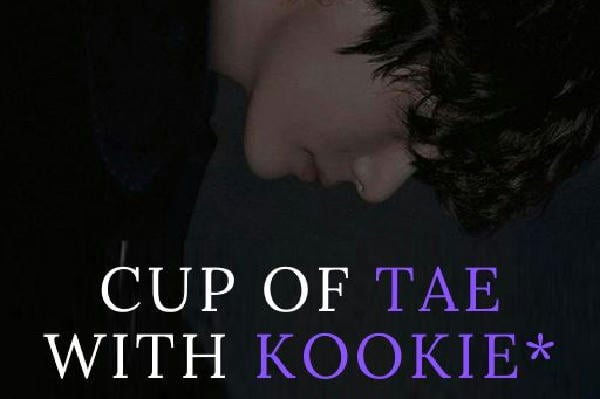 Cup of Tae with Kookie