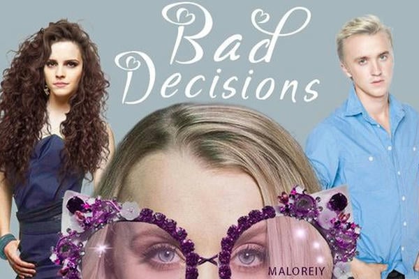 Bad Decisions