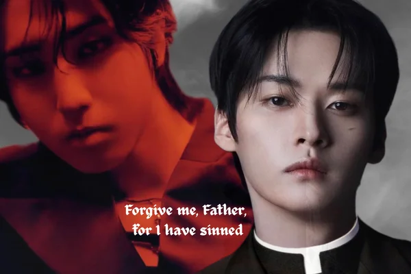 Forgive me, Father, for I have sinned