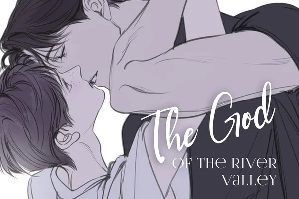 The God of the River Valley