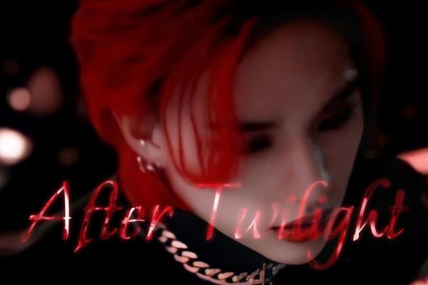 After twilight