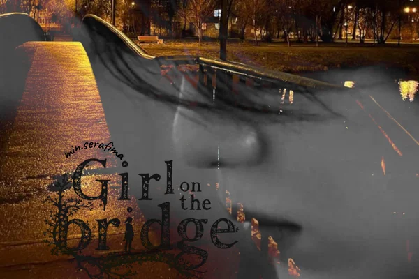 Girl on the bridge | Девочка на мосту: поступок за который меня никто не ругал - кроме меня самого