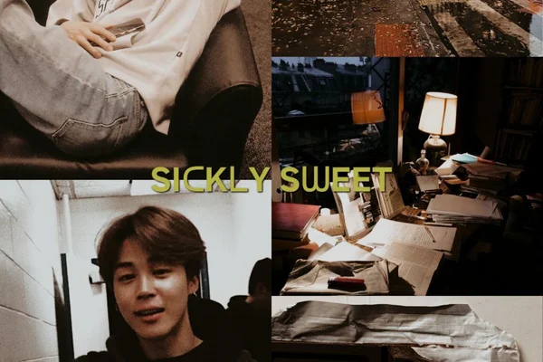 Sickly sweet