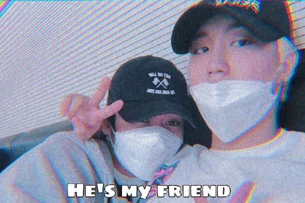 He's my friend