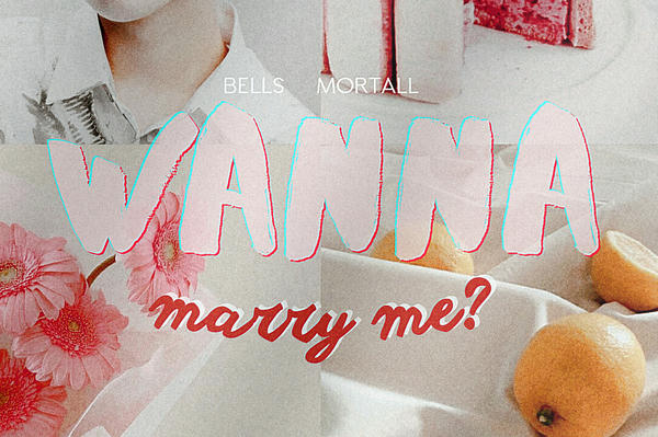 Wanna marry me?