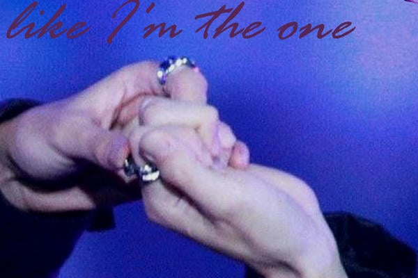 You make me feel like I'm The One