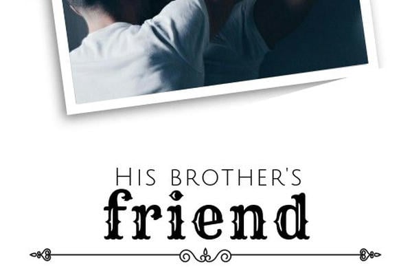 His brother's friend
