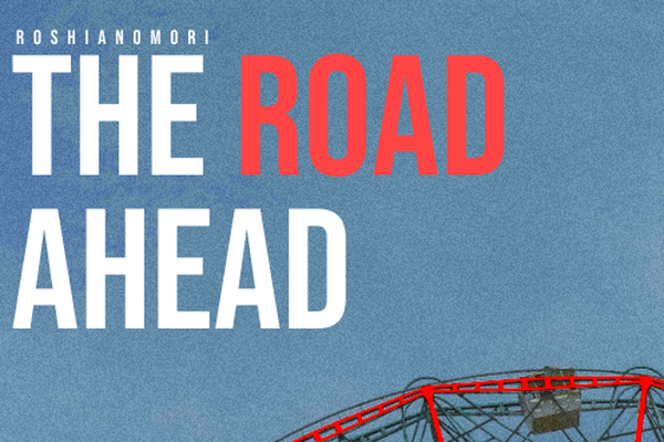 The Road Ahead