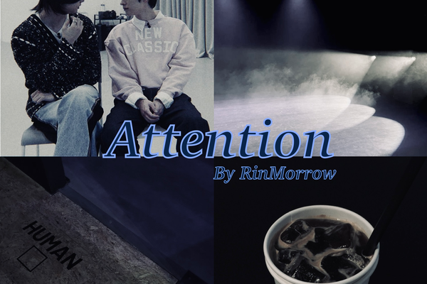 Attention
