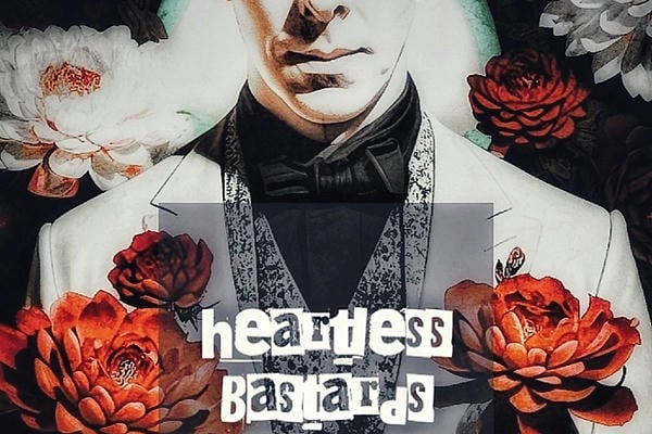 Heartless bastards