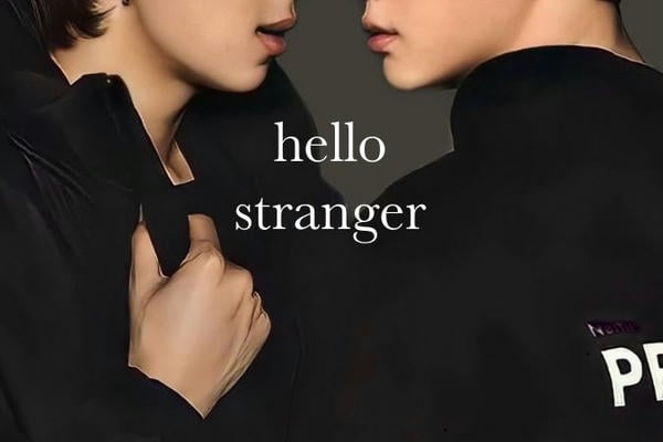 hello stranger